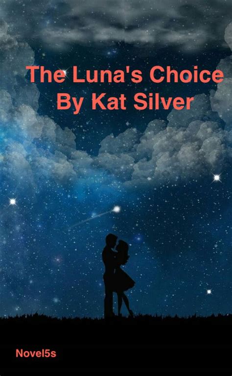 the luna's choice|More.